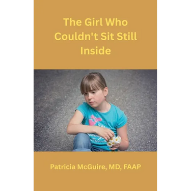 The Girl Who Couldn't Sit Still Inside