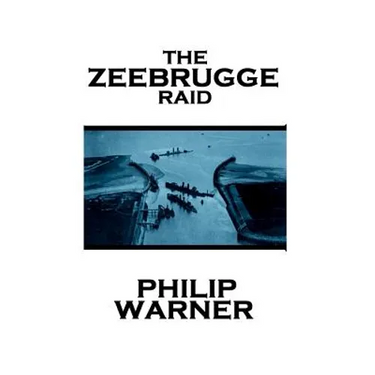Phillip Warner - Zeebrugge Raid