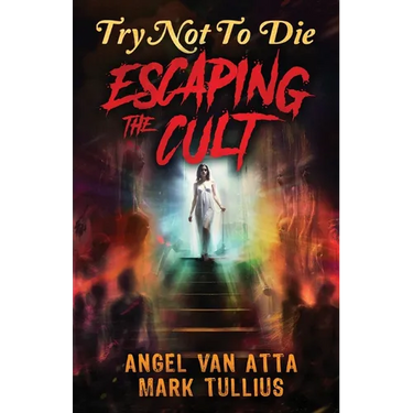 Try Not to Die: Escaping the Cult: An Interactive Adventure
