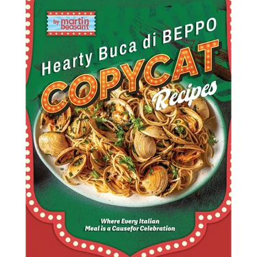 Hearty Buca Di Beppo Copycat Recipes: Where Every Italian Meal is a Cause for Celebration