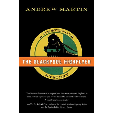 The Blackpool Highflyer: A Jim Stringer Mystery