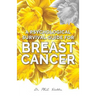 A Psychological Survival Guide for Breast Cancer