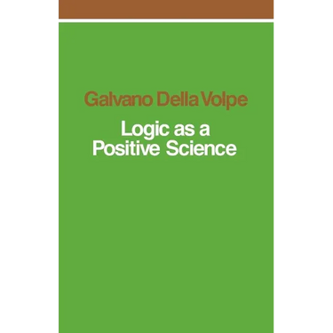 Logic as a Positive Science