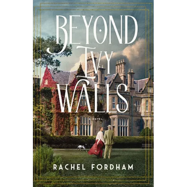 Beyond Ivy Walls: A Beauty and the Beast Inspired Sweet, Historical Romance