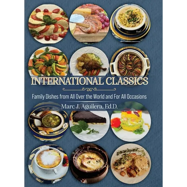 International Classics: Family Dishes from All Over the World and For All Occasions