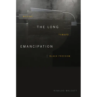 The Long Emancipation: Moving Toward Black Freedom