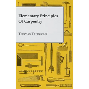 Elementary Principles of Carpentry