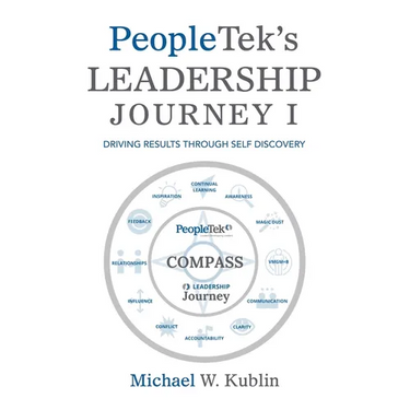Peopletek's Leadership Journey I: Driving Results Through Self Discovery
