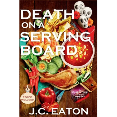 Death on a Serving Board: A Charcuterie Shop Mystery