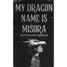My Dragon Name is Misora