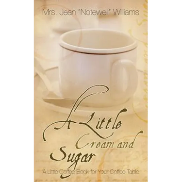 A Little Cream and Sugar