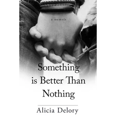 Something Is Better Than Nothing