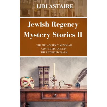 Jewish Regency Mystery Stories: Volume 2