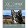 Dog Behavior: Modern Science and Our Canine Companions