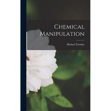 Chemical Manipulation