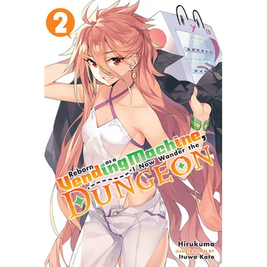 Reborn as a Vending Machine, I Now Wander the Dungeon, Vol. 2 (Light Novel)
