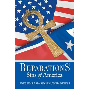 Reparations: Sins of America