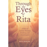 Through the Eyes of Rita: A Story of Extreme Hardship, Resilience, and Determination