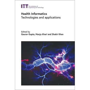 Health Informatics: Technologies and Applications