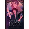 Name Her Holy