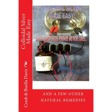 Colloidal Silver Made Easy