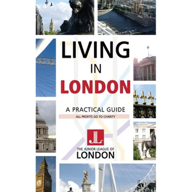 Living in London: A Practical Guide