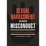 Sexual Harassment and Misconduct: An Encyclopedia