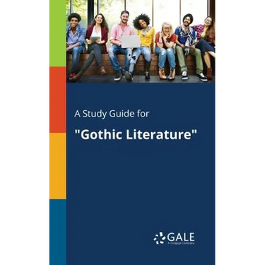 A Study Guide for "Gothic Literature"