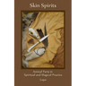 Skin Spirits: Animal Parts in Spiritual and Magical Practice