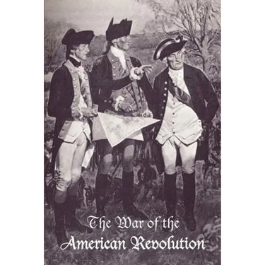 The War of the American Revolution