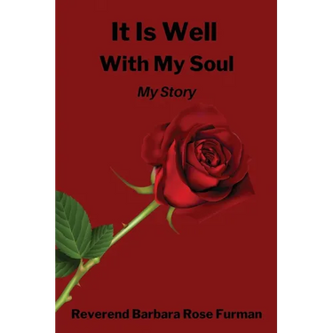 It Is Well With My Soul: My Story