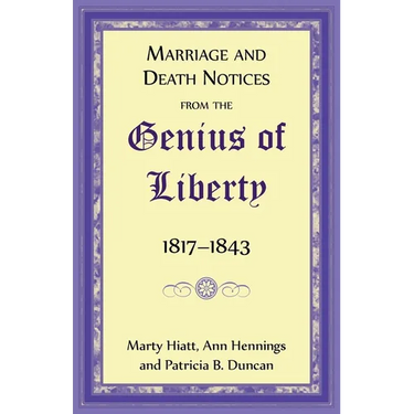 Marriage and Death Notices from the Genius of Liberty, 1817-1843