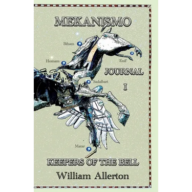 MEKANISMO Journal I: Keepers of The Bell