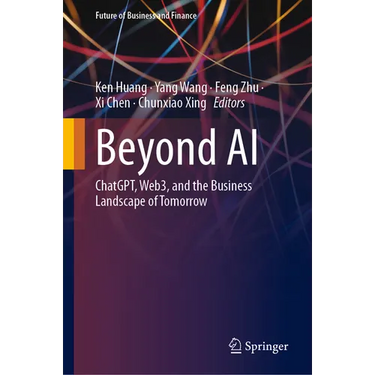 Beyond AI: Chatgpt, Web3, and the Business Landscape of Tomorrow