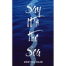Say It's the Sea