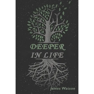 Deeper In Life