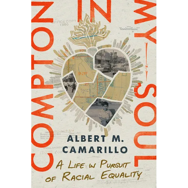 Compton in My Soul: A Life in Pursuit of Racial Equality