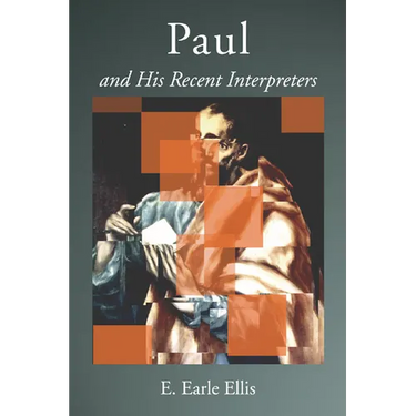 Paul and His Recent Interpreters