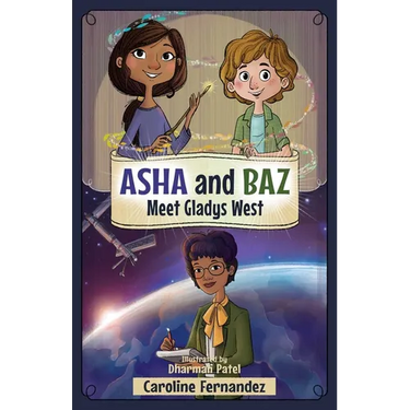 ASHA and Baz Meet Gladys West