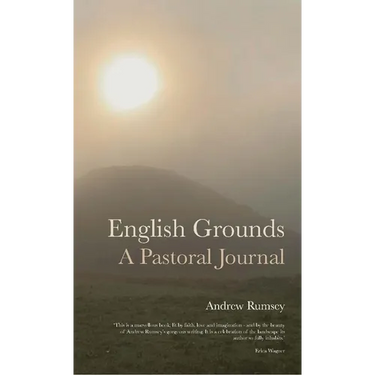 English Grounds: A Pastoral Journal