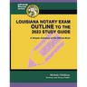 Louisiana Notary Exam Outline to the 2023 Study Guide: A Simpler Summary of the Official Book