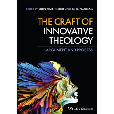 The Craft of Innovative Theology