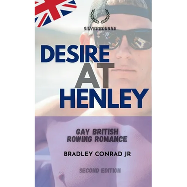 Silverbourne: Desire At Henley: Gay British Rowing Romance