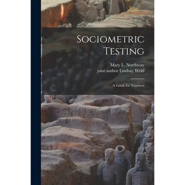 Sociometric Testing; a Guide for Teachers