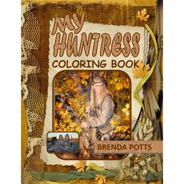 My Huntress: Coloring Book