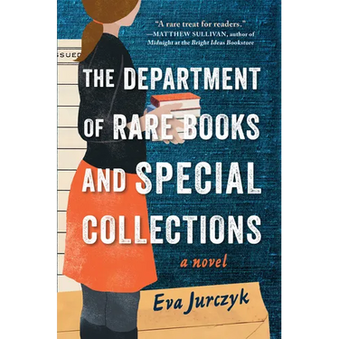 The Department of Rare Books and Special Collections
