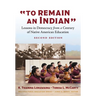 To Remain an Indian: Lessons in Democracy from a Century of Native American Education