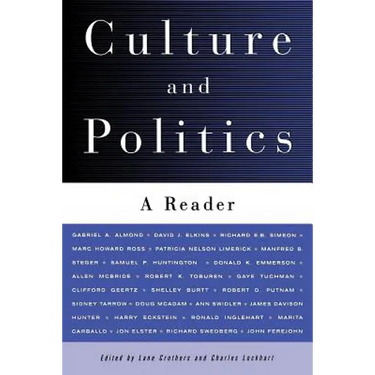 Culture and Politics: A Reader