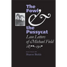 The Fowl and the Pussycat: Love Letters of Michael Field, 1876-1909