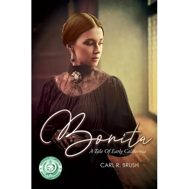 Bonita: A Tale of Early California